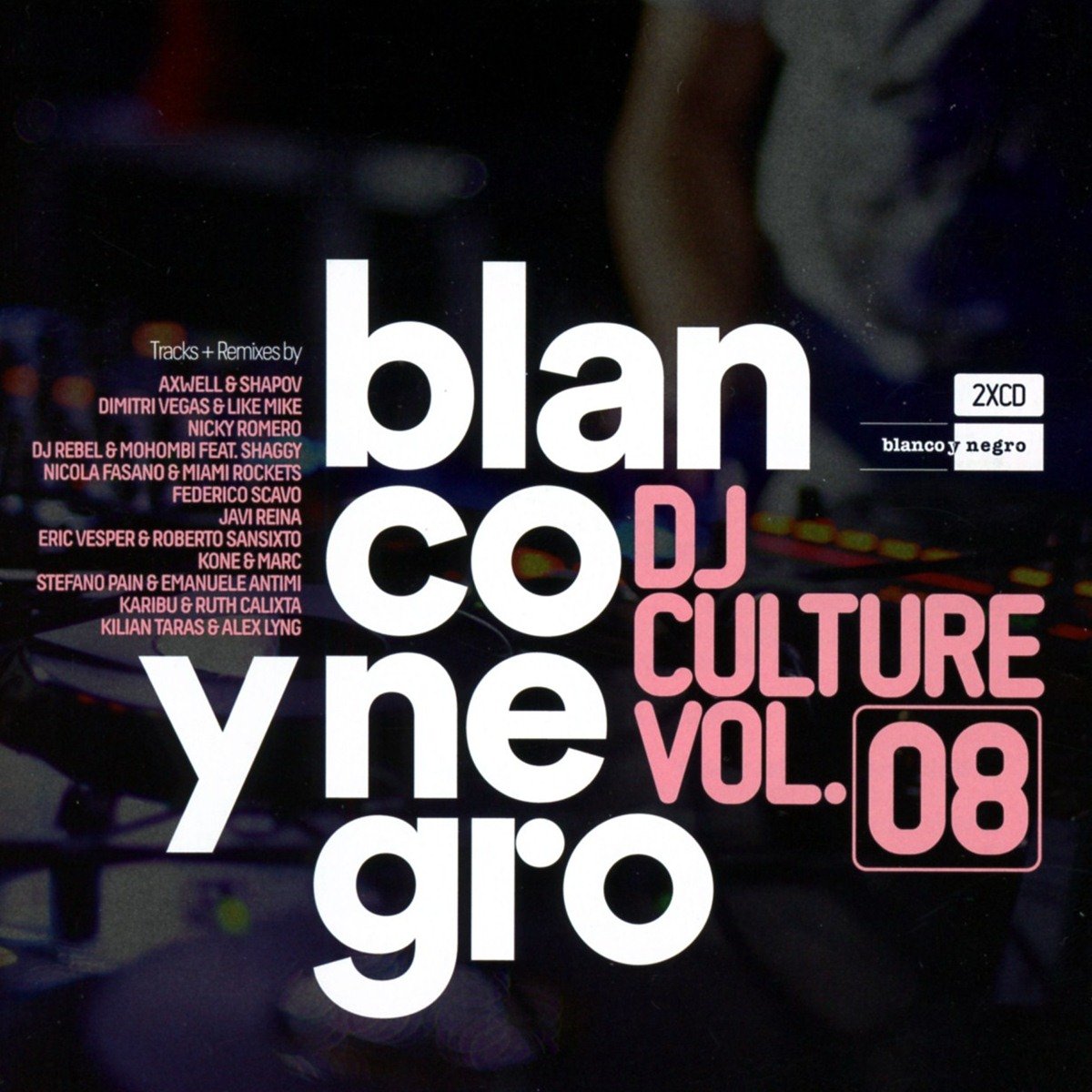 Blanco Y Negro DJ Culture Vol.08 Pop