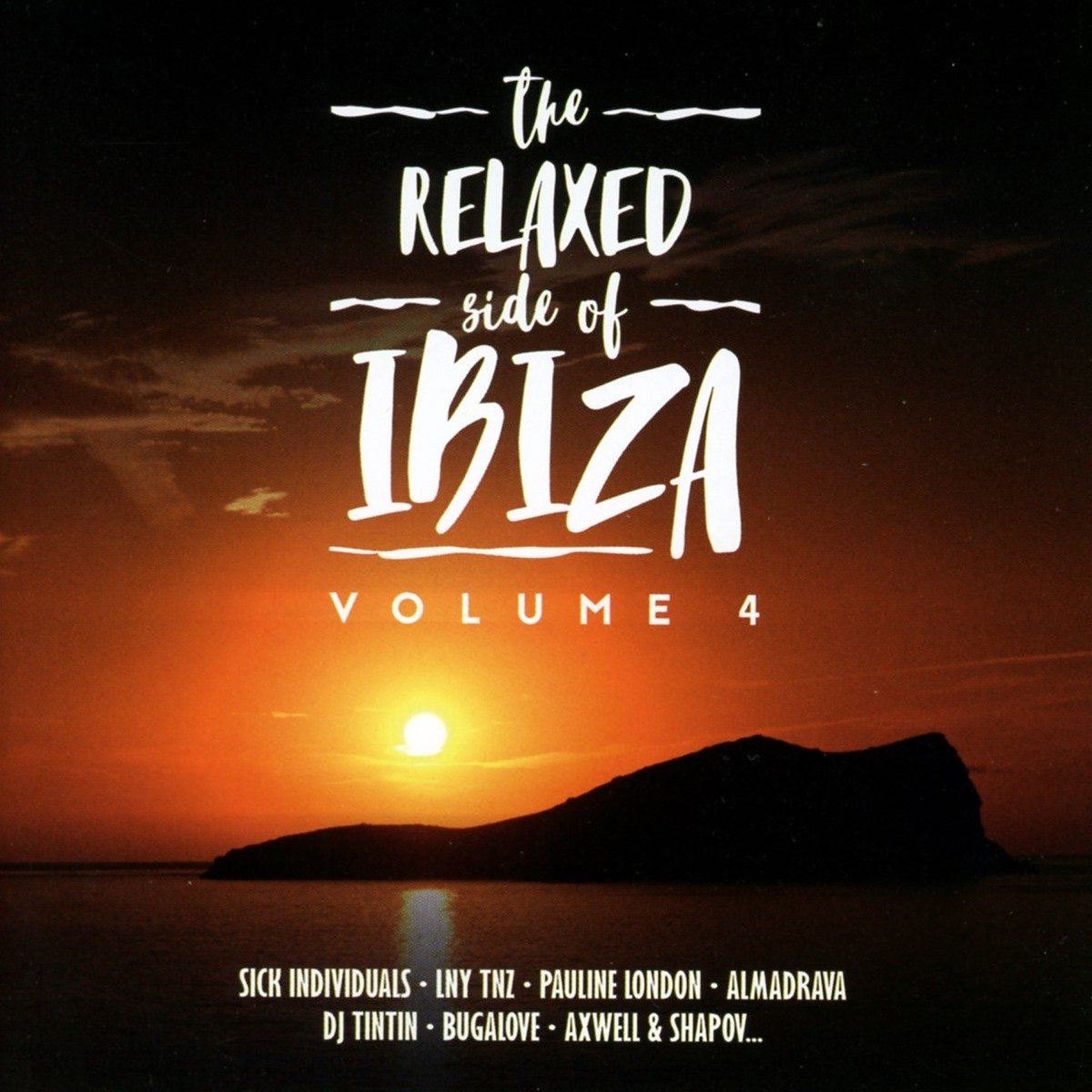 The Relaxed Side of Ibiza Vol.4 Dance & Electronic