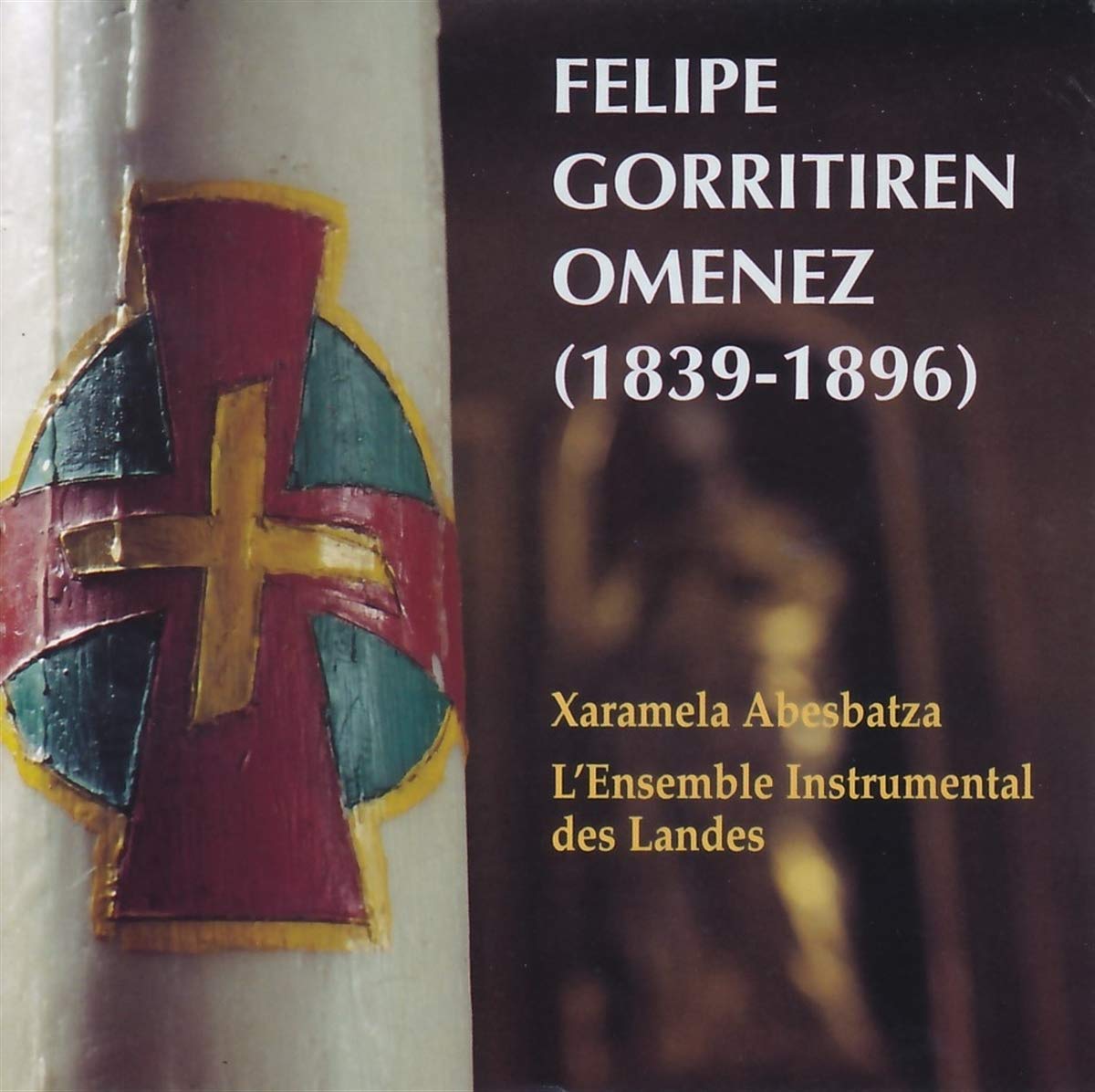 Felipe Gorritiren Omenez (1839-1896) World Music
