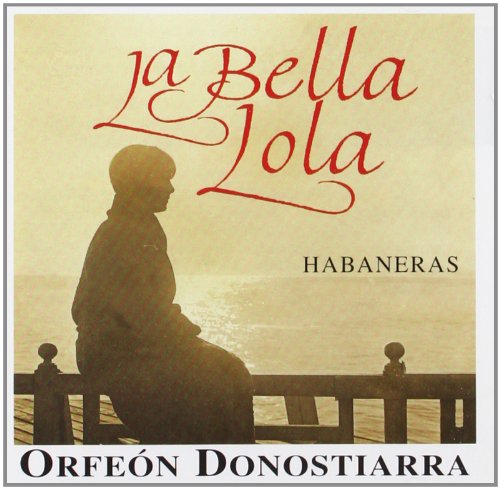 La Bella Lola Habaneras Classical
