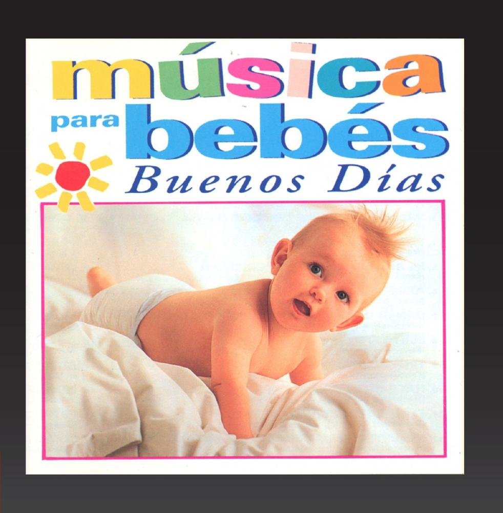 Musica Para Bebes: Buenos Dias cd
