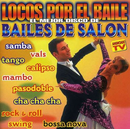 Locos Por El Baile Dance & Electronic