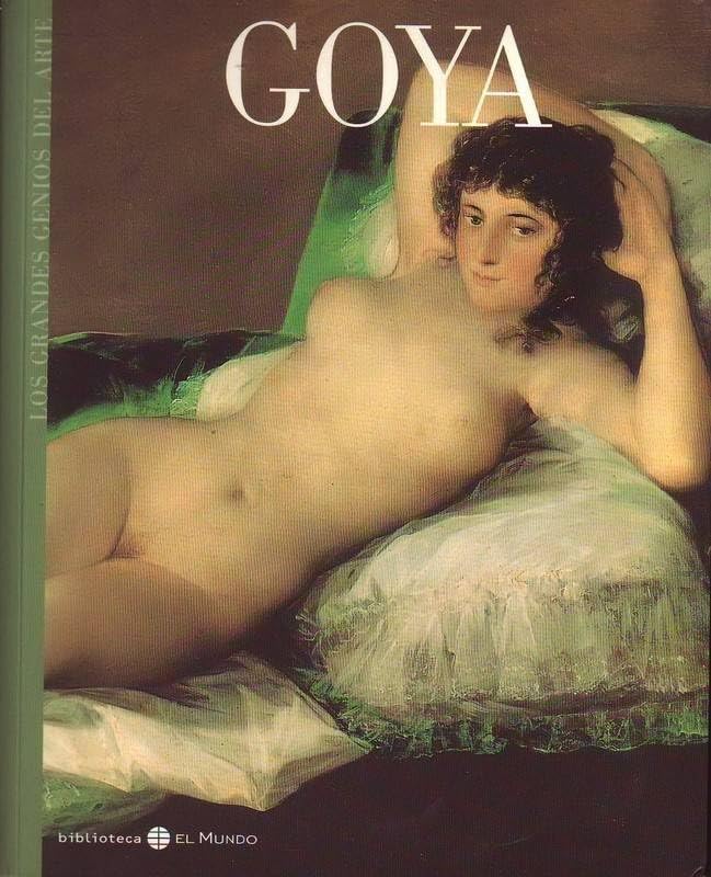 GOYA. Col. Los Grandes Genios del Arte nº 2 book