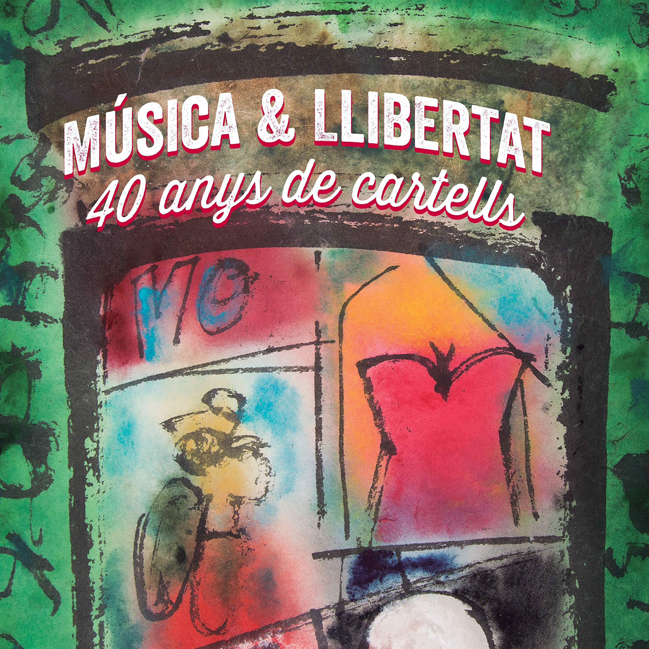 Música & Llibertat: 40 Anys De Cartells Country & Folk