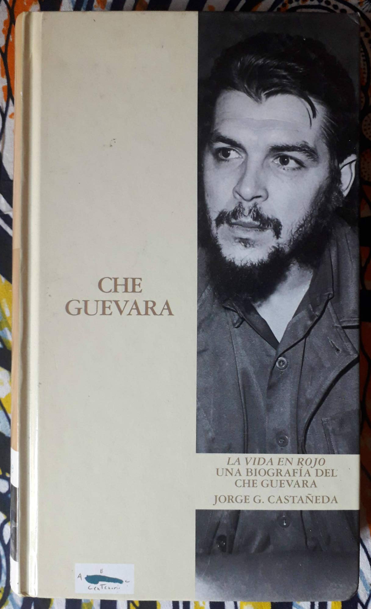 LA VIDA EN ROJO, UNA BIOGRAFIA DEL CHE GUEVARA book