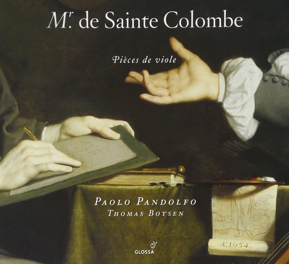 Monsieur de Sainte Colombe: Pièces de Viole Classical