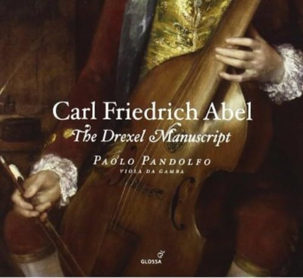 Carl Friedrich Abel: Das Drexel Manuscript - Werke für Viola da Gamba Classical