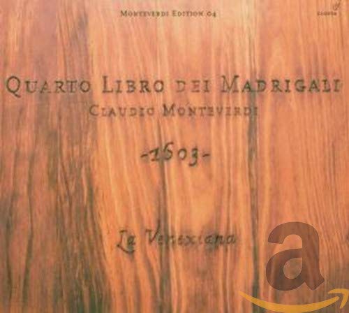 Monteverdi: Madrigalbuch 4 (1603) Classical