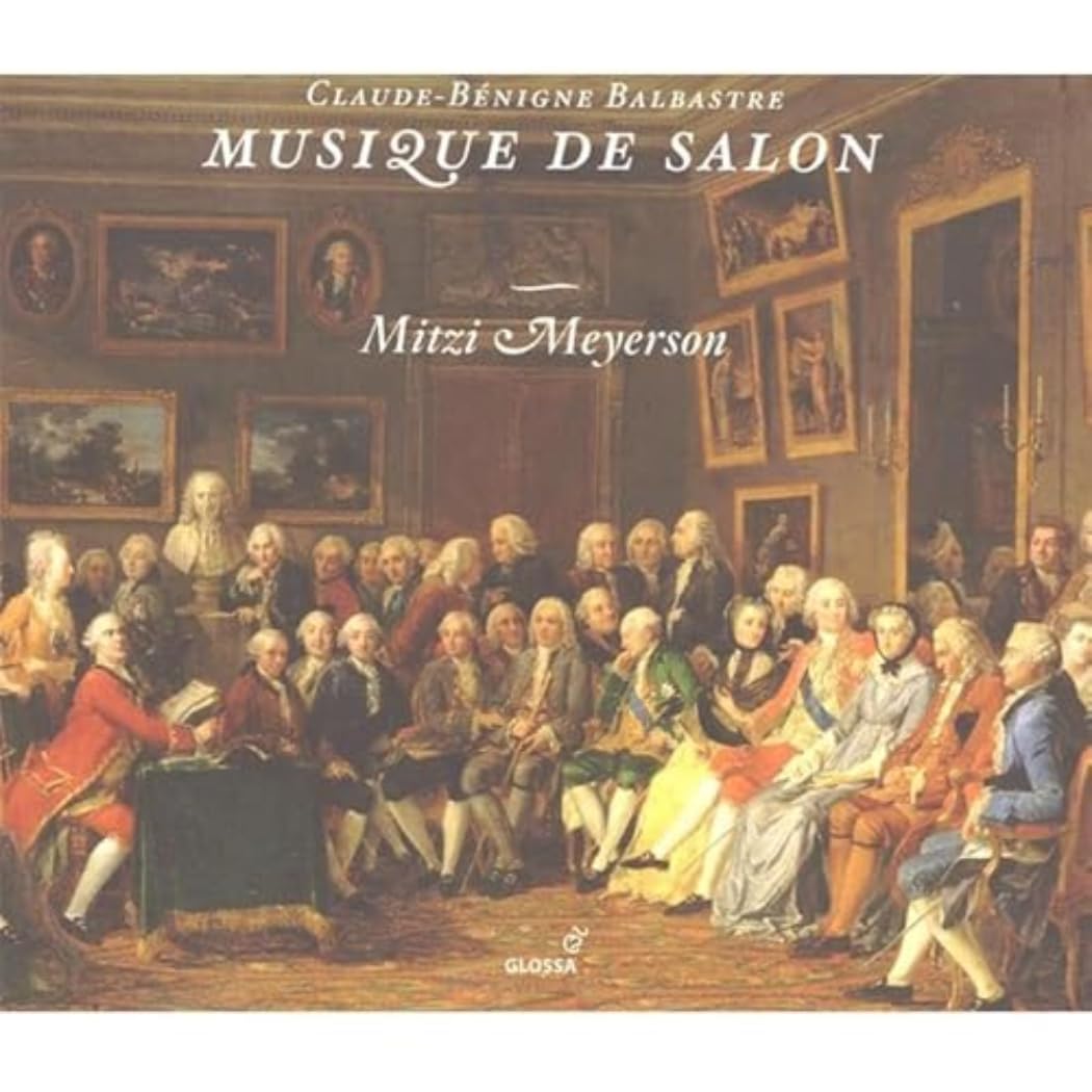 Claude-Benigne Balbastre: Musique de Salon Classical