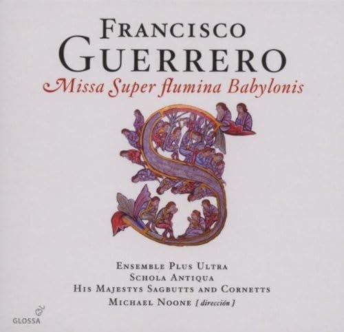 Guerrero/Missa Super Flumina Babylonis Classical