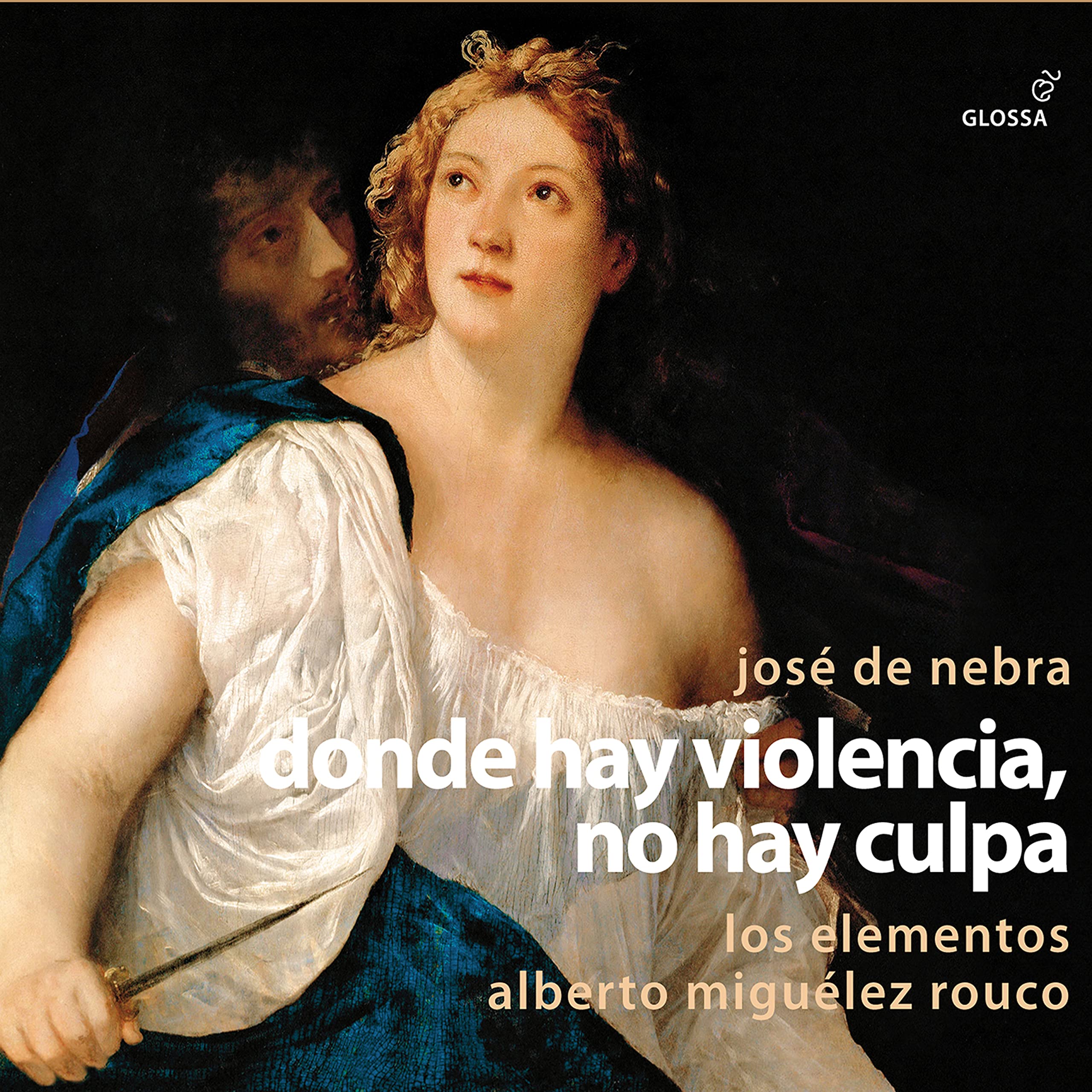 Jos' de Nebra: Donde hay violencia,no hay culpa Classical