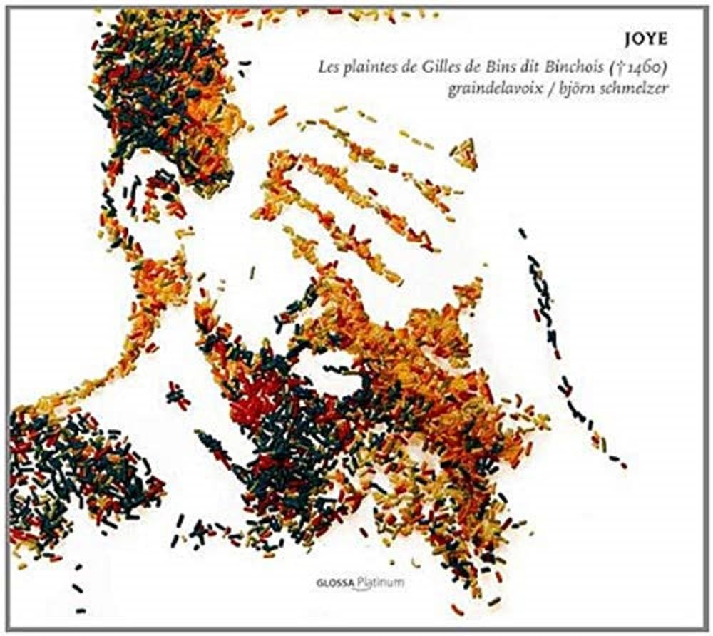 Joye - Les plaintes de Gilles de Bins dit Binchois (Chansons) Classical