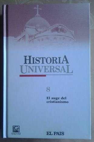 HISTORIA UNIVERSAL TOMO 8 - El AUGE DEL CRISTIANISMO book