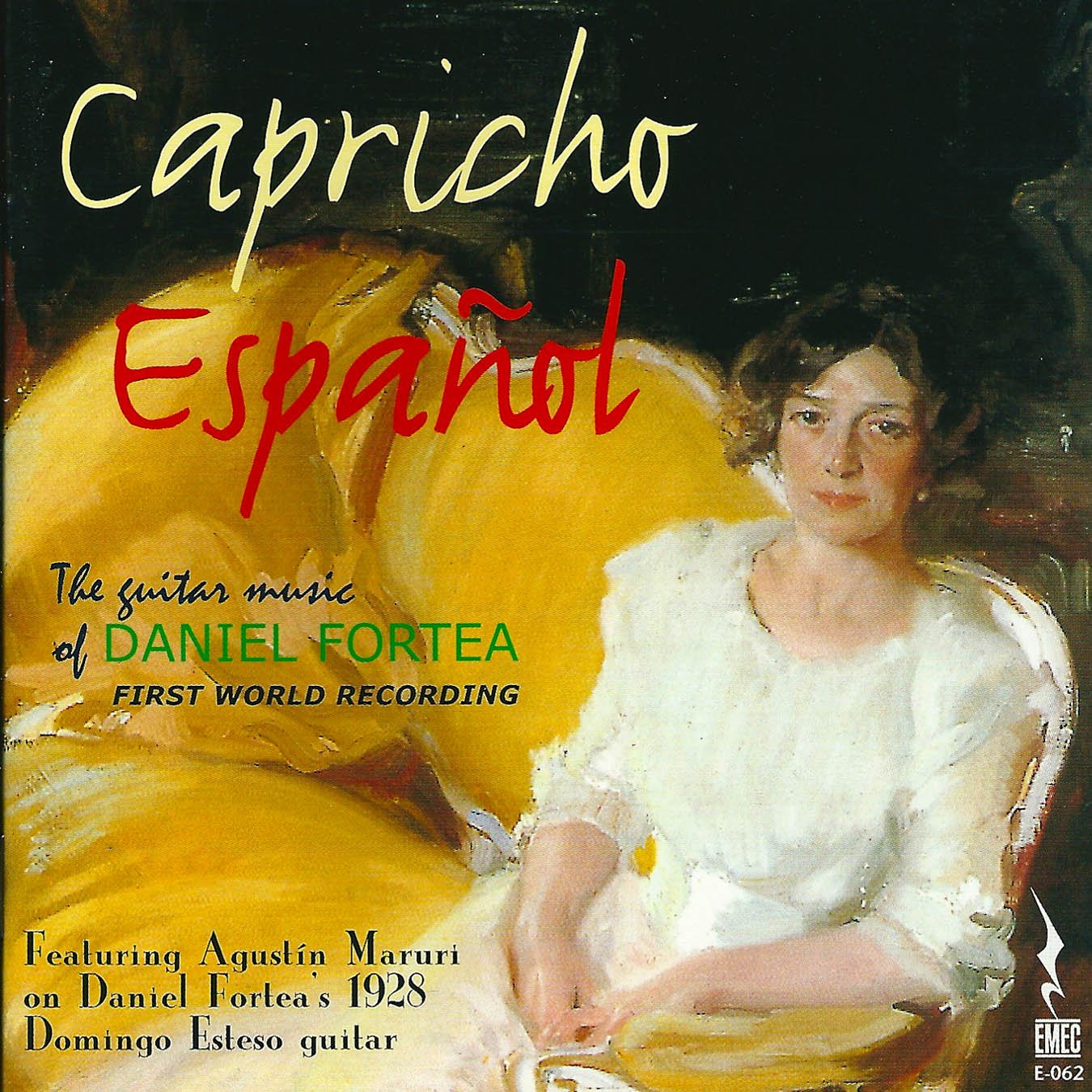 Capricho Español - The Guitar Music of DAniel Fortea Classical