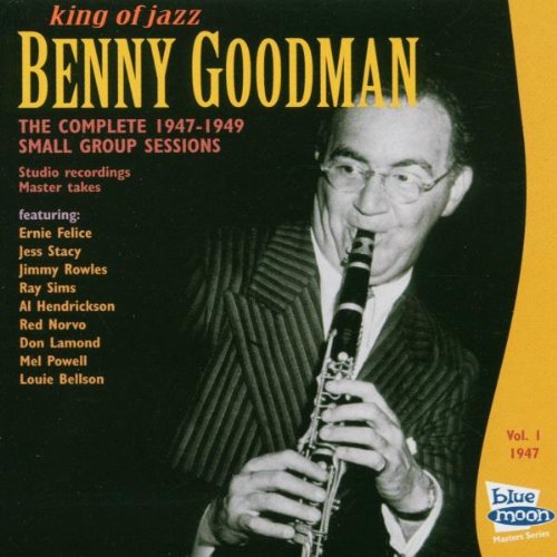 The Complete 1947-1949 Small Group Sessions Vol. 1: 1947 Jazz