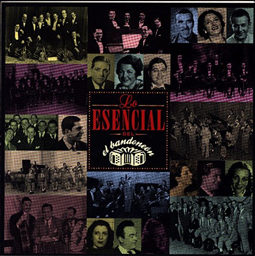 Lo Esencial De El Bandoneon World Music
