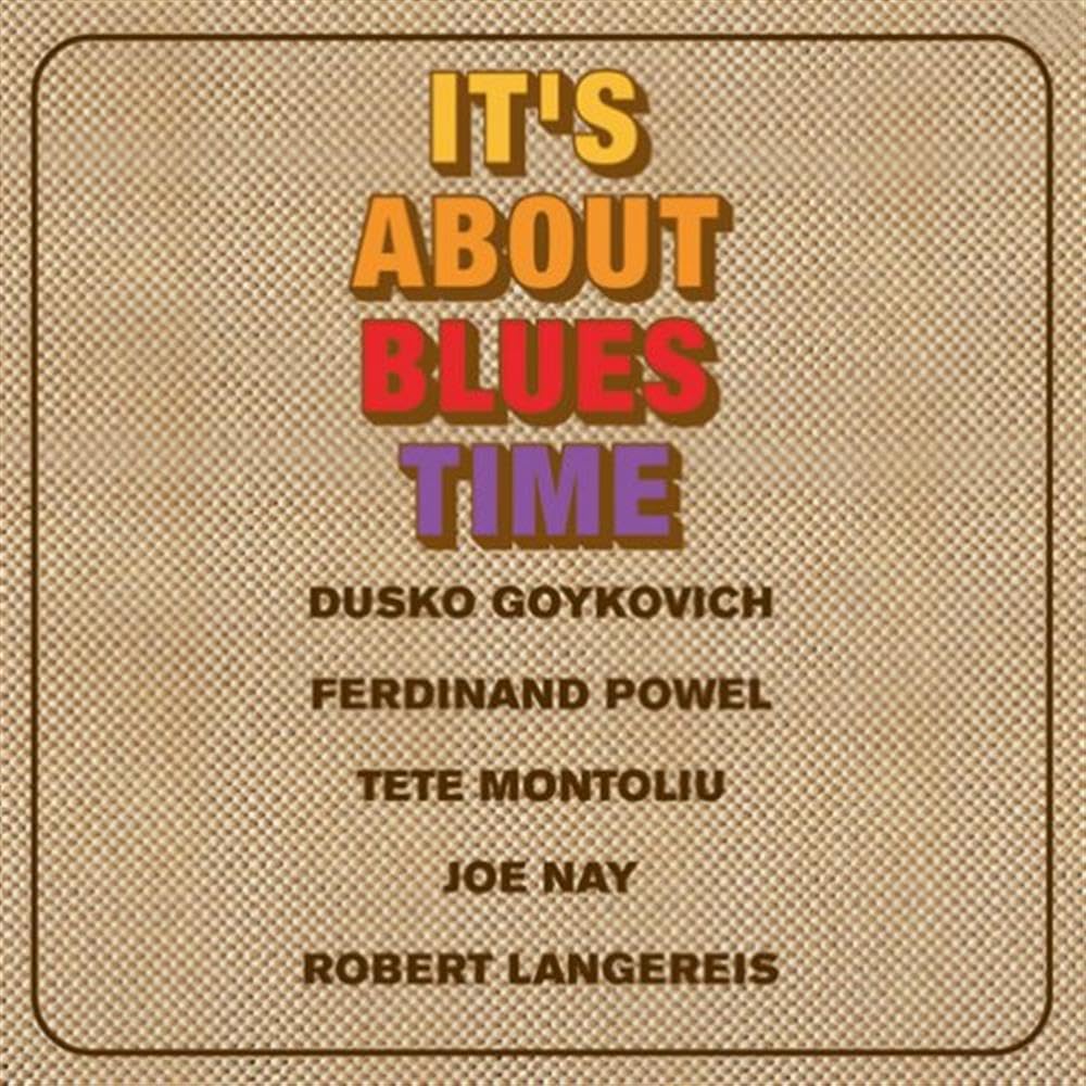 It S About Blues Time Jazz