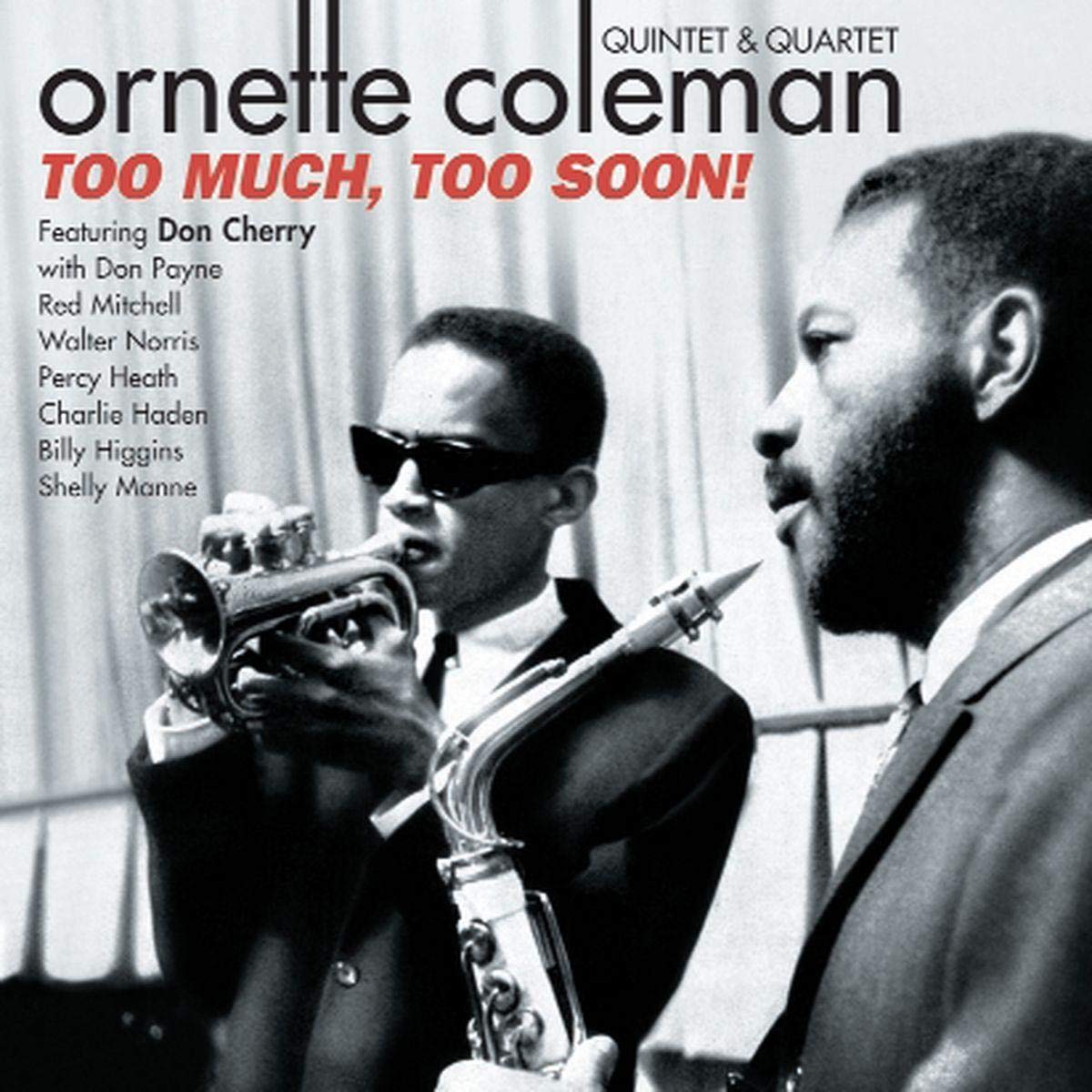 Too Much, Too Soon! Jazz