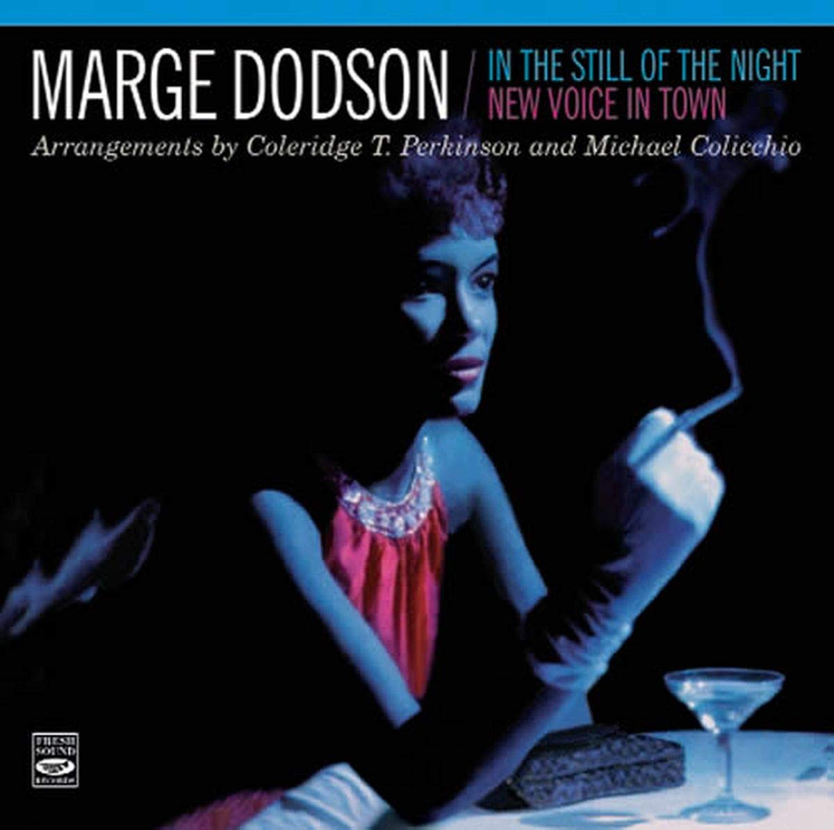 In the Still of the Night/New Voice in Town Jazz