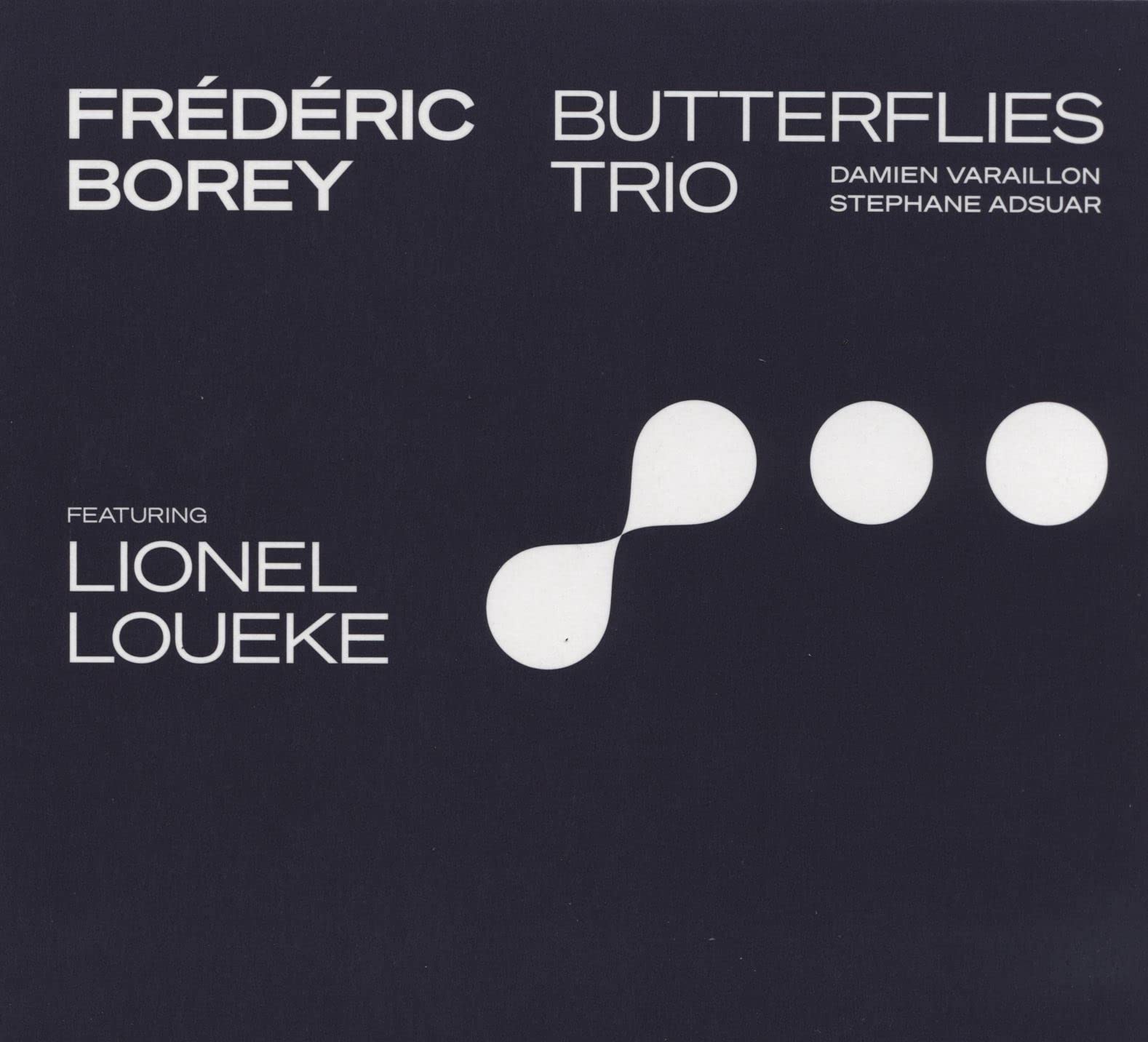 Frederic Borey Butterflies Trio Featuring Lionel Loueke cd