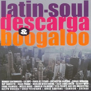 Latin-Soul Descarga & Boogaloo Other music genres