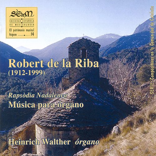 Robert de la Riba (1912-1999): Rapsodia Nadalenca - Música para Órgano. (vol. 14) Music
