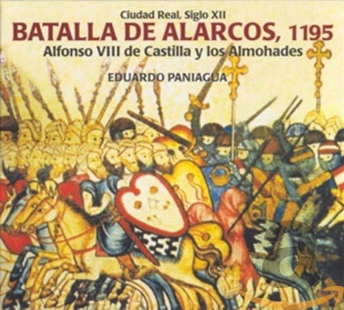 Edouardo Paniagua - Batalla De Alarcos, 1195 Classical