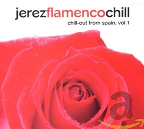 Jerez Flamenco Chill World Music