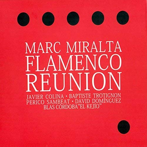 Flamenco Reunion cd