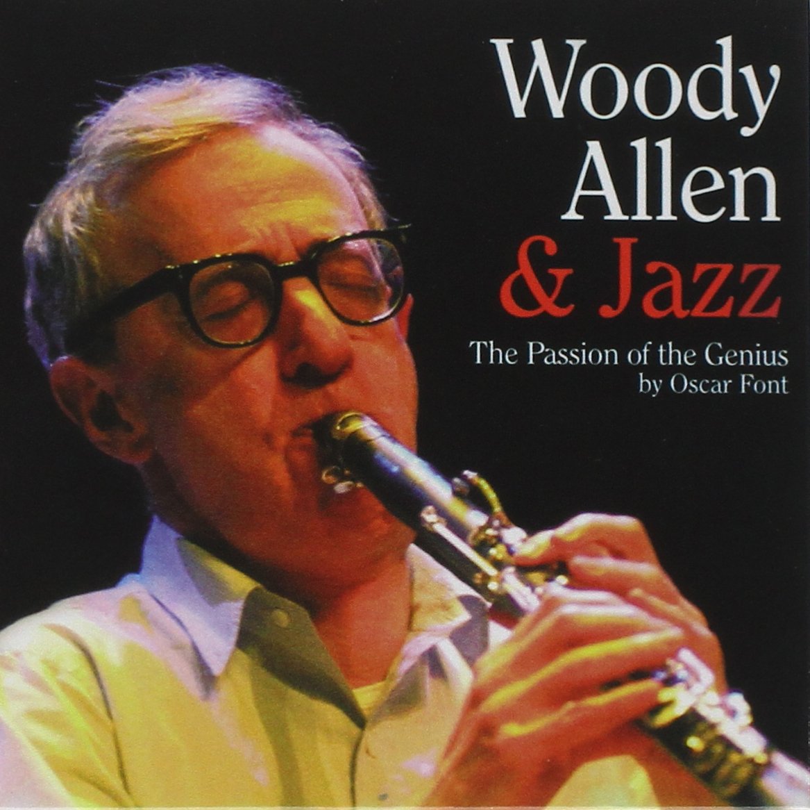 Various - Woody Allen & Jazz, The Passion Of Jazz