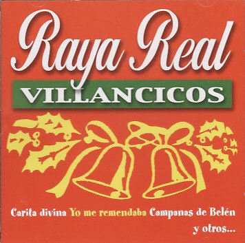 VILLANCICOS - RAYA REAL - CARITA DIVINA cd