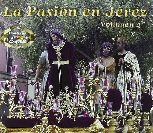 La Pasion en Jerez Volumen 4 Music