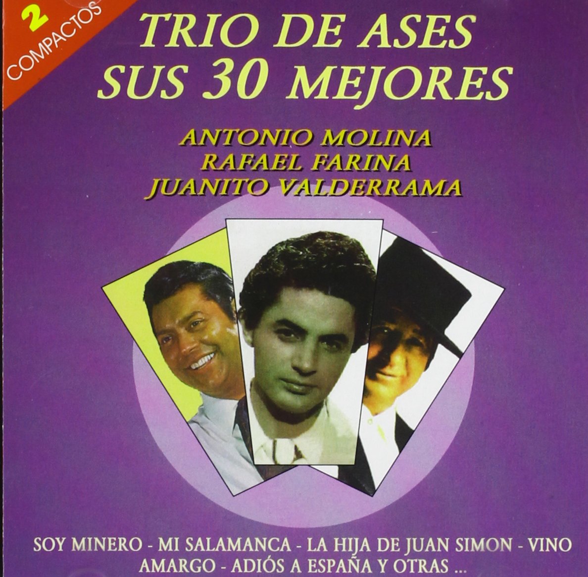 Antonio Molina, Rafael Farina, Juanito Valderrama - Trio De Ases. Sus 30 Mejores cd