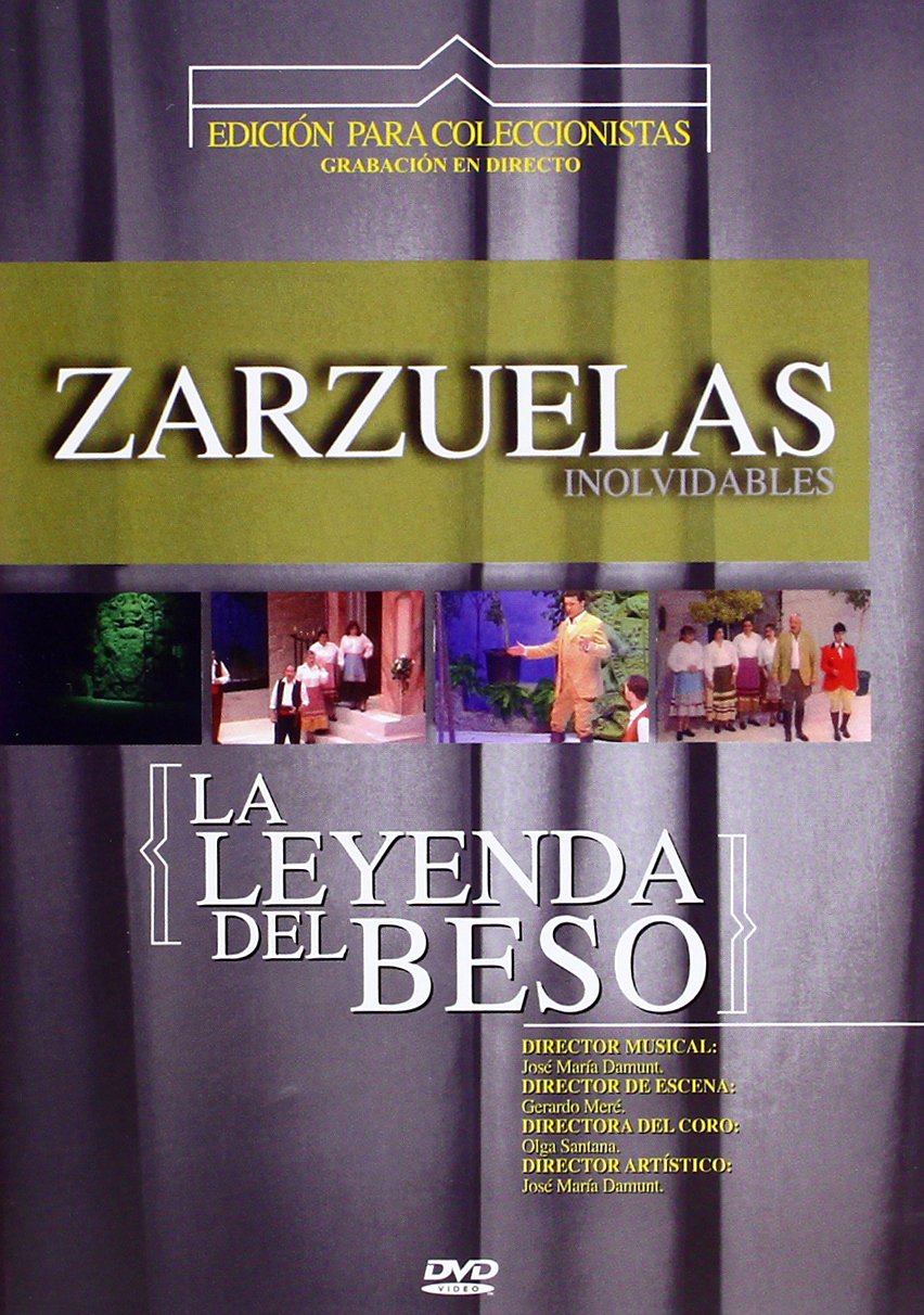 Zarzuelas Leyenda Del Beso Music