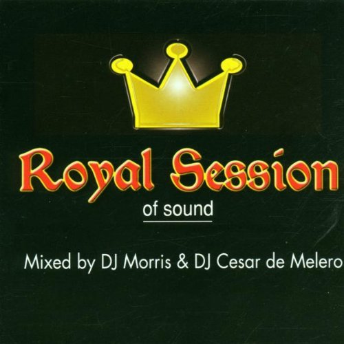 Royal Session mixed by Dj Morris & Dj Cesar De Melero Pop