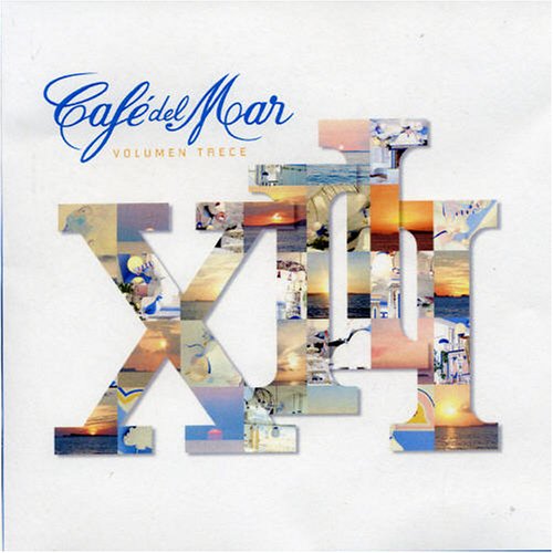 Cafe Del Mar 13 Dance & Electronic
