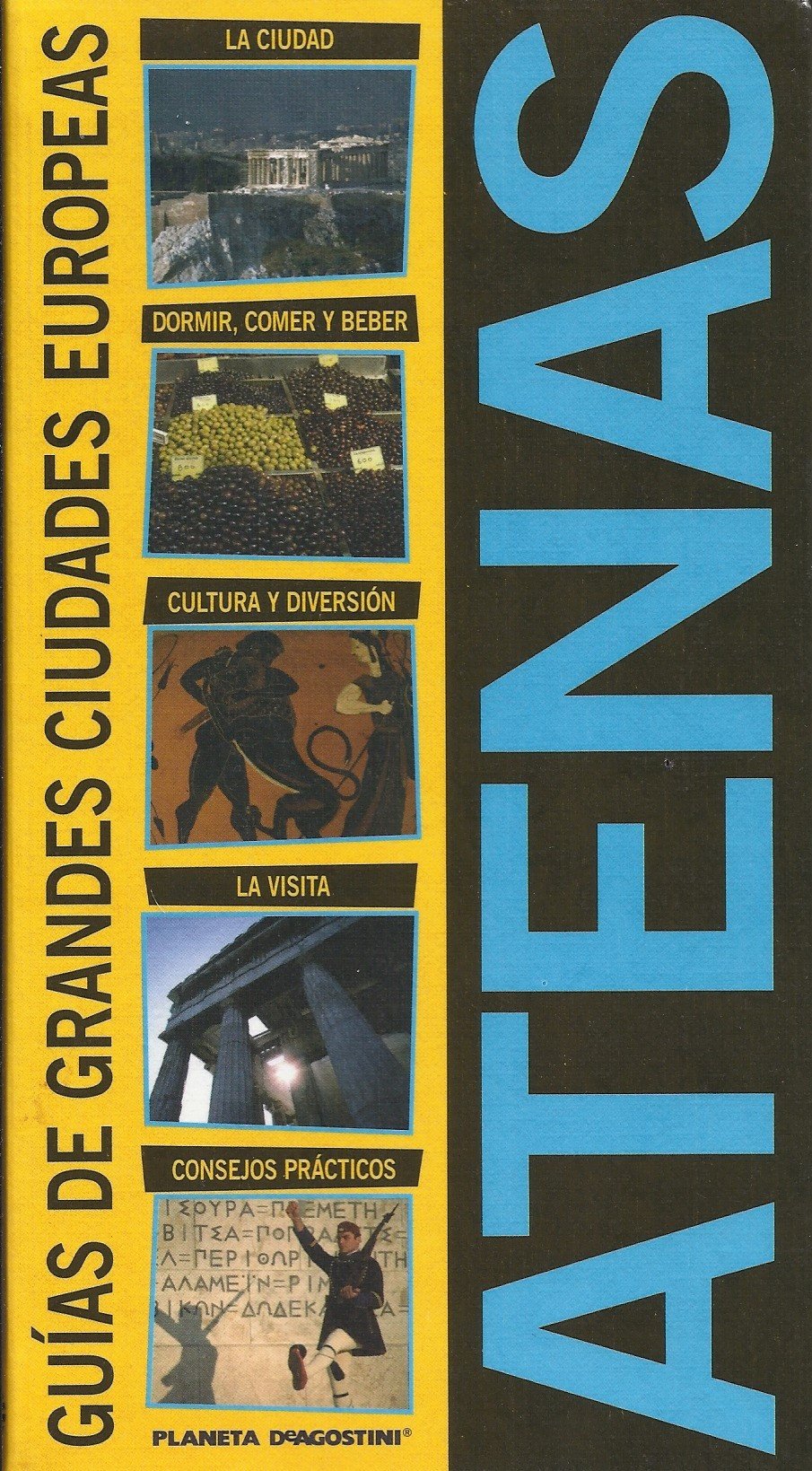 Atenas (Guías de grandes ciudades europeas) Books