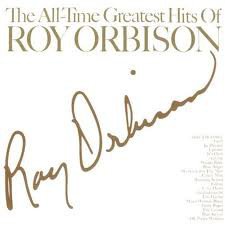 The All-Time Greatest Hits Of Roy Orbison Music