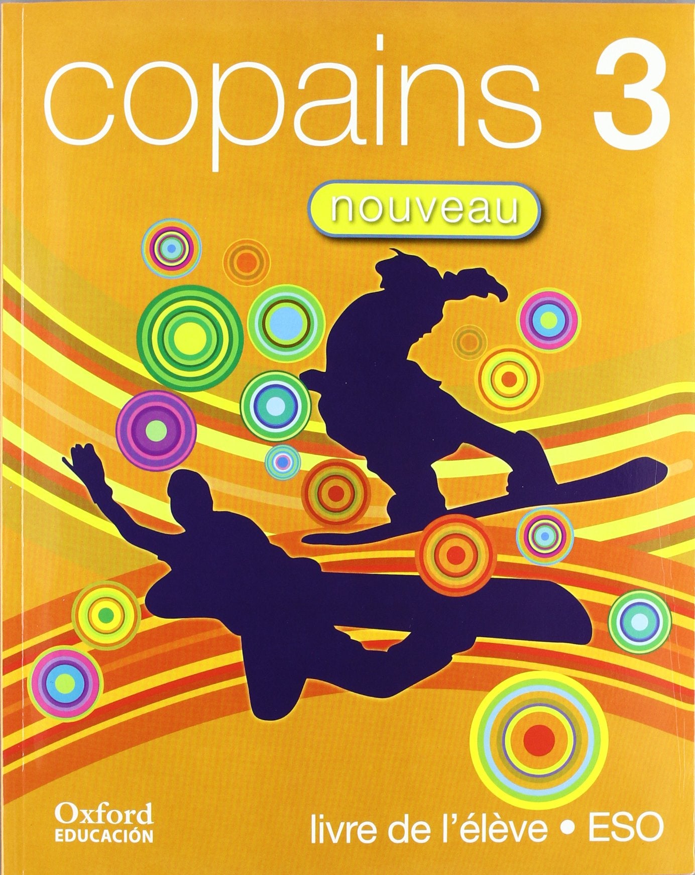 Copains Nouveau 3. Pack Livre de l'élève Édition 2010 + Lecture Learning & Reference