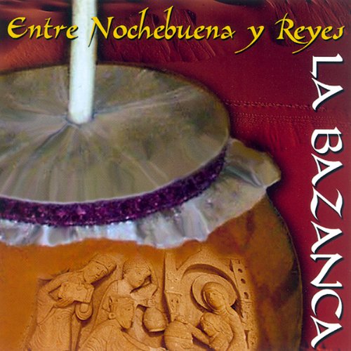 Entre Nochebuena y Reyes (Carols, chants de Noël et de l'Epiphanie) cd