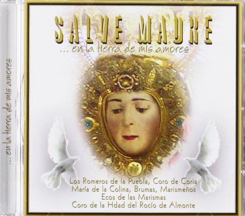 Salve Madre en la Tierra de Mi Country & Folk