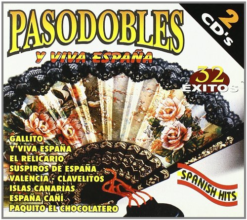 Pasodobles Y Viva Espana World Music