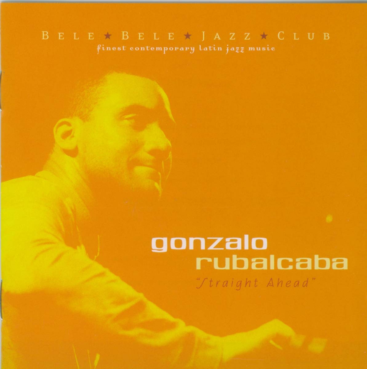 Gonzalo Rubalcaba - Straight Ahead cd
