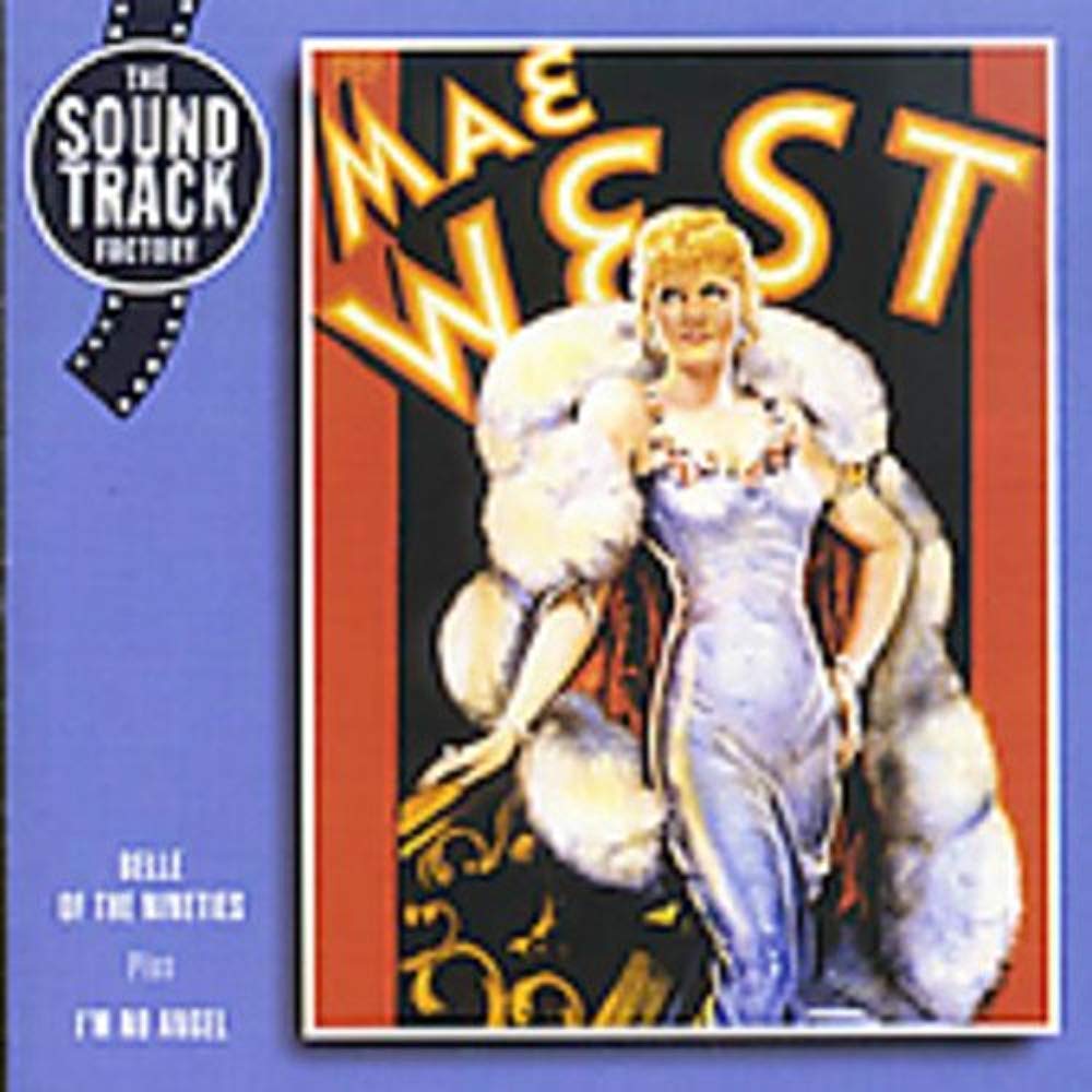 Belle of the Nineties & I'm no Angel Soundtracks & Musicals
