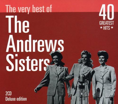 Very Best of the Andrews Sisters Other music genres
