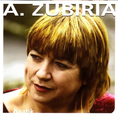 ZUBIRIA, AMAIA * HAATIK Arts & Music