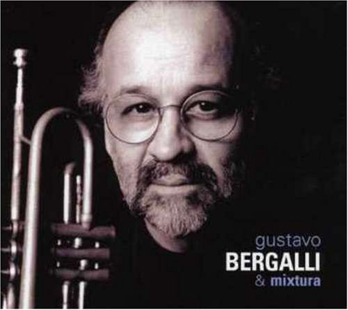 Gustavo Bergalli & Mixtura cd