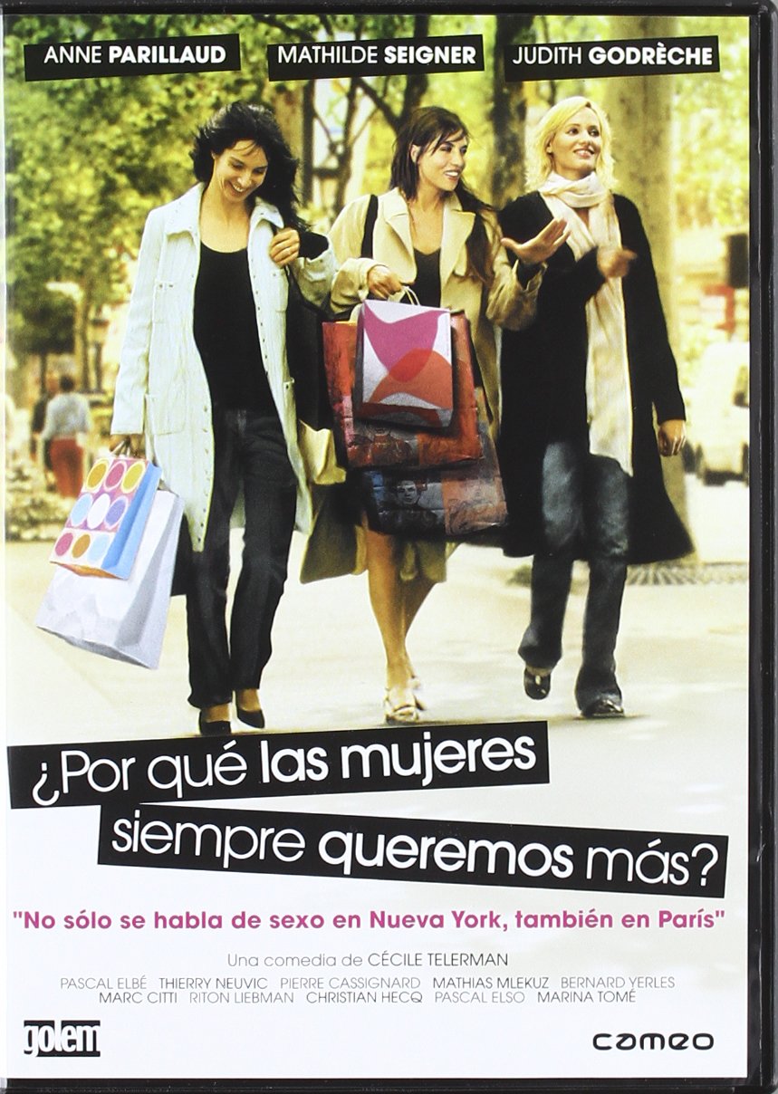 Por Qué Las Mujeres Siempre Queremos Más? (Tout Pour Plaire) (2005) (Import Edition) Films