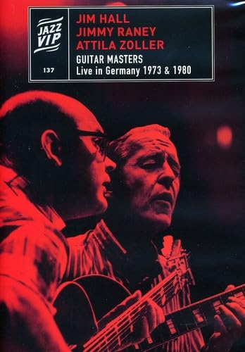 Jim Hall/Jimmy Raney/Attila Zoller - Live in Germany 1973 & 1980 Movies