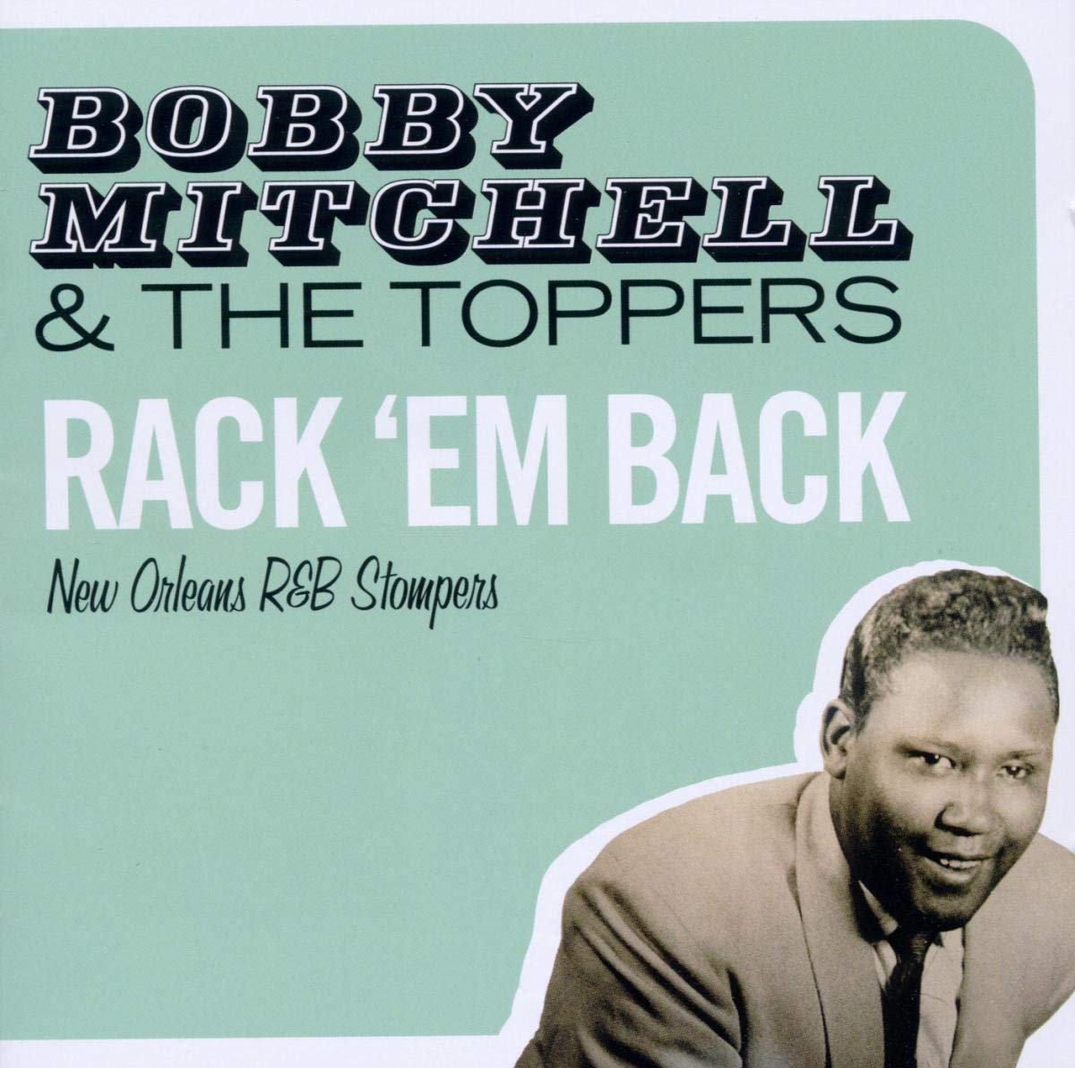 Rack 'Em Back - New Orleans R&B Stompers Pop